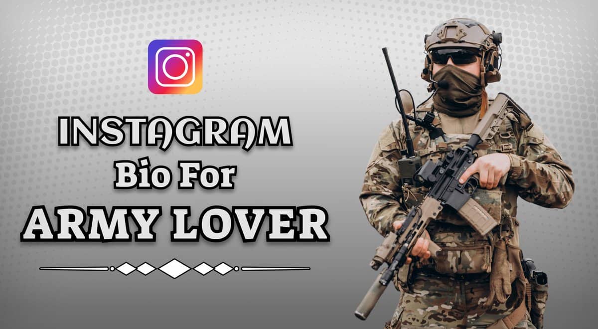 instagram bio for army lover