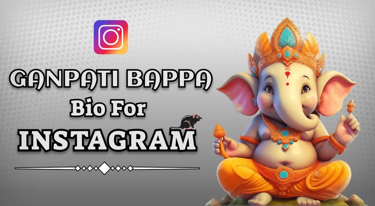 ganpati bappa bio for instagram