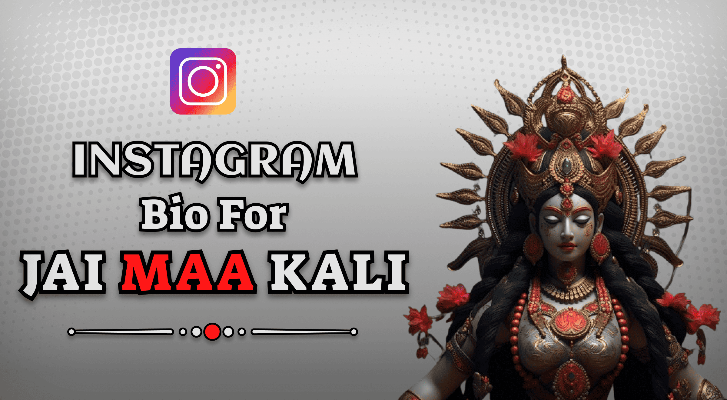 instagram bio for maa kali